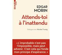 Attends-toi à l'inattendu - Edgar Morin - L'aube Eds De - Poche - Essai