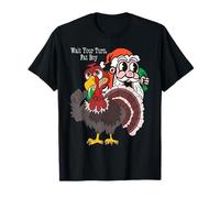 Attends Ton Tour, Un drôle de Thanksgiving à la Dinde et au Père Noël T-Shirt