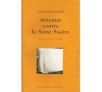 Attentat contre le Saint-Suaire