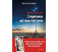 Attentats du Bataclan : l'espérance qui nous fait vivre