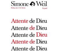 Attente de Dieu - Simone Weil - Fayard - Livre