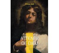 Attente de Dieu: Une réflexion sur la foi et la raison à travers une correspondance spirituelle engagée