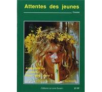 Attentes des jeunes. Aimez-moi ou je meurs, pourquoi vivre ?