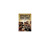 Attenti A Quei Due! Le Coppie Del Cinema Italiano