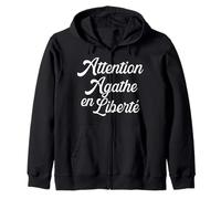 Attention Agathe en Liberté Humour Cadeau Personnalisé Sweat à Capuche
