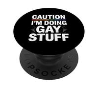 Attention Amusante : Je Fais des Trucs Gay en Disant la fierté LGBT PopSockets PopGrip Adhésif