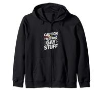 Attention Amusante : Je Fais des Trucs Gay en Disant la fierté LGBT Sweat à Capuche