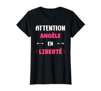 Attention Angèle en liberté prénom drôle Angèle T-Shirt