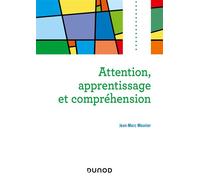Attention, apprentissage et compréhension - Jean-Marc Meunier - Dunod - broché - Etude