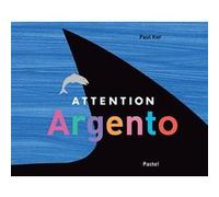 Attention Argento Paul Kor (Auteur), Valérie Zenatti (Traduction)