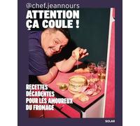 Attention, ça coule - @chef.jeannours - Solar - broché - Guide