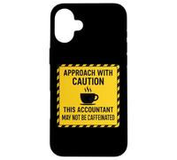 Attention, ce Comptable Peut ne Pas être Un Amateur de café caféiné Coque pour iPhone 16 Plus