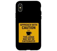 Attention Ce Juge Peut ne Pas être Un Amateur de café Coque pour iPhone X/XS