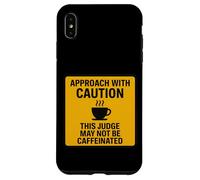 Attention Ce Juge Peut ne Pas être Un Amateur de café Coque pour iPhone XS Max