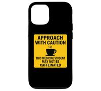 Attention : cet étudiant en médecine Peut ne Pas être caféiné Coque pour iPhone 12/12 Pro