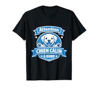 Attention Chien câlin à Bord Humour T-Shirt