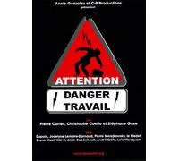 Attention Danger Travail