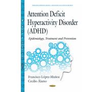Attention Deficit Hyperactivity Disorder (Adhd)