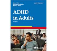 Attention-deficit-hyperactivity Disorder in Adults
