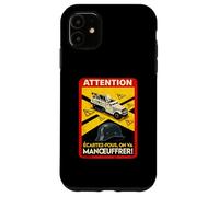 Attention écartez-Vous on va manœuvrer - 7eme Compagnie Coque pour iPhone 11