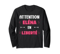Attention Elena en liberté prénom drôle Elena Manche Longue