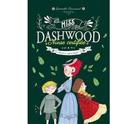 Miss Dashwood - Tome 2 - Attention, enfant fragile !