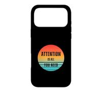 Attention est Tout ce Dont Vous Avez Besoin Coque pour iPhone 17 Pro Max