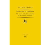 Attention et vigilance Natalie Depraz (Auteur)