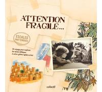 Attention fragile