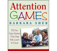 Attention Games by Barbara Sher Sher, Barbara (Auteur)