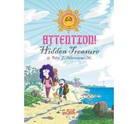 ATTENTION! : Hidden Treasure: Illustrated story about the harmful effects and recommendations for the responsible use of cell phones and the internet for children (in ENGLISH) (English Edition)