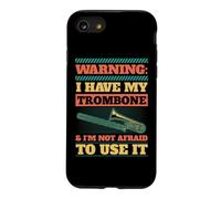 Attention, J'Ai Mon Trombone et Je n'ai Pas Peur de l'utiliser Coque pour iPhone SE (2020) / 7/8