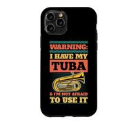 Attention, J'Ai Mon Tuba et Je n'ai Pas Peur de l'utiliser Coque pour iPhone 11 Pro