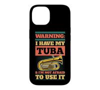 Attention, J'Ai Mon Tuba et Je n'ai Pas Peur de l'utiliser Coque pour iPhone 14