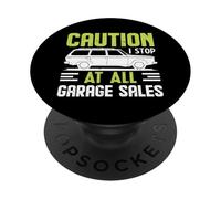 Attention : Je m'arrête à All Garage Sales Wagon PopSockets PopGrip Adhésif