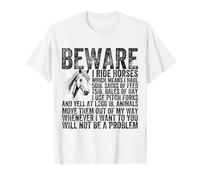 Attention, je monte à cheval, ne soyez pas un problème ! Amoureux des chevaux T-Shirt