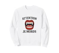 Attention Je MORDS Design Vampire Humour Sweatshirt