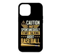 Attention, Je Peux spontanément Commencer à Parler de Baseball Coque pour iPhone 12 Pro Max