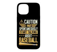 Attention, Je Peux spontanément Commencer à Parler de Baseball Coque pour iPhone 15