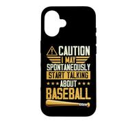 Attention, Je Peux spontanément Commencer à Parler de Baseball Coque pour iPhone 16