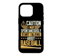 Attention, Je Peux spontanément Commencer à Parler de Baseball Coque pour iPhone 16 Pro