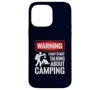 Attention, Je pourrais Commencer à Parler de Camping Funny Hiker Coque pour iPhone 14 Pro Max