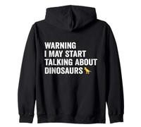 Attention, Je pourrais Commencer à Parler de paléontologie des Dinosaures Sweat à Capuche