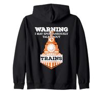 Attention, Je pourrais Parler spontanément d'un passionné de Trains Sweat à Capuche