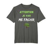Attention je vais me fachir ! T-Shirt