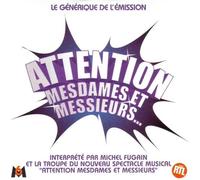 Attention Mesdames Et Messieurs ... 2005