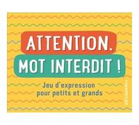 Attention, mot interdit ! Collectif (Auteur)