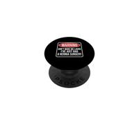 Attention, ne me Faites Pas Rire, Je Viens de me Faire opérer d'une hernie PopSockets PopGrip Adhésif