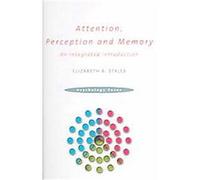 Attention, Perception And Memory, Psychology Focus Elizabeth A. Styles (Auteur)