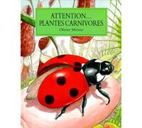 Attention... plantes carnivores